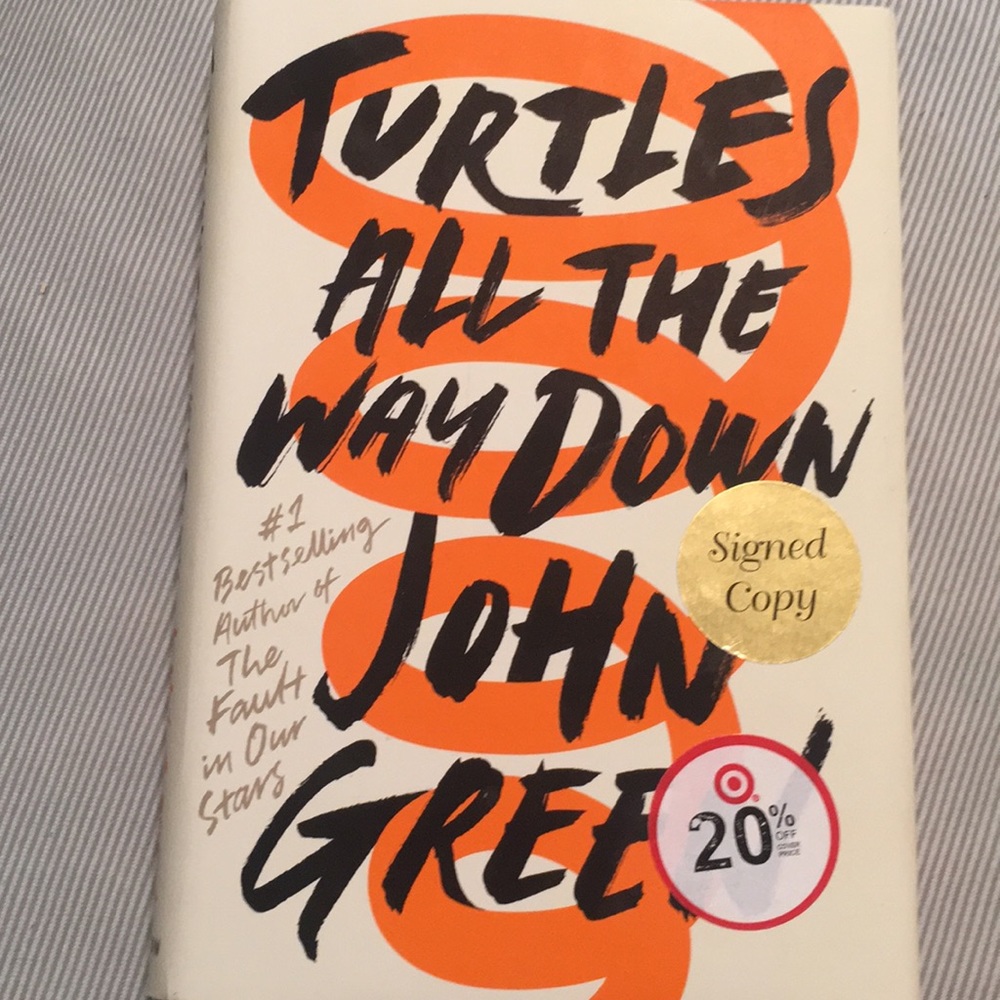 SIGNED COPY Turtles All The Way Down